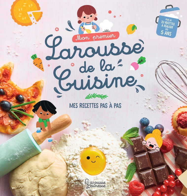 MON PREMIER LAROUSSE DE LA CUISINE - BESSON AGNES - LAROUSSE