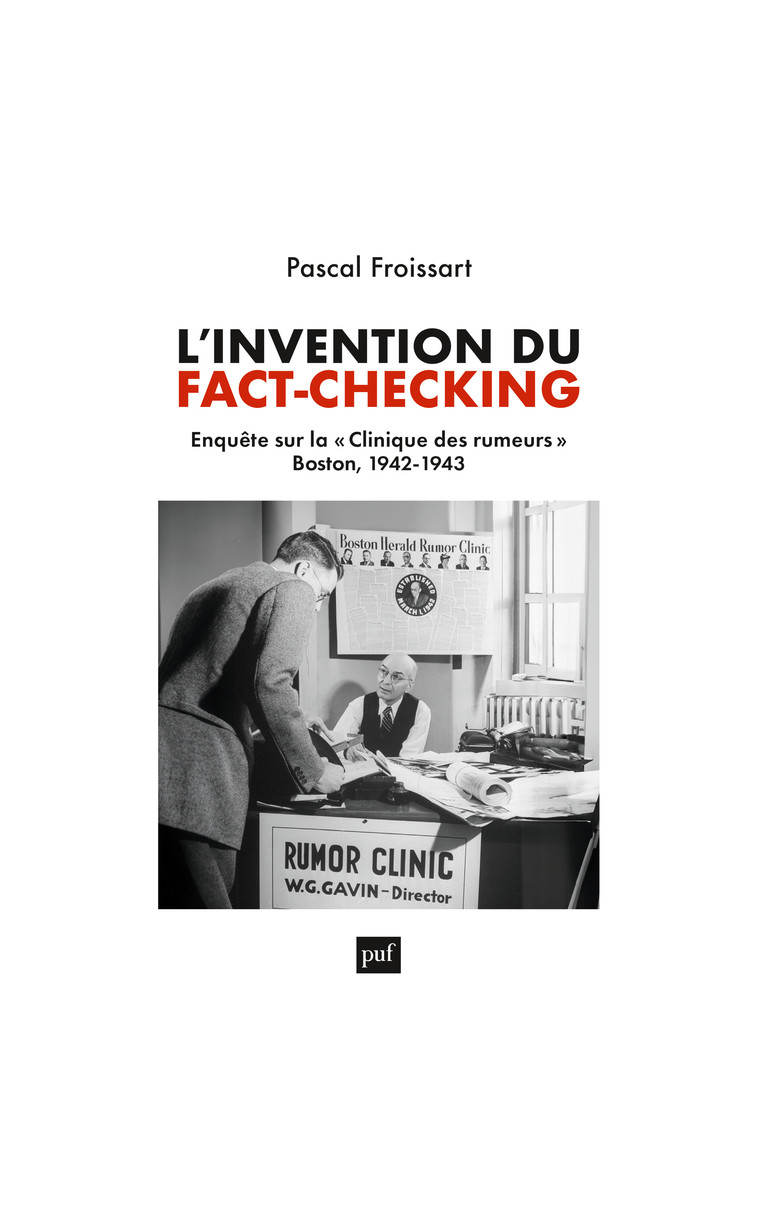 L'invention du fact-checking - Pascal Froissart - PUF