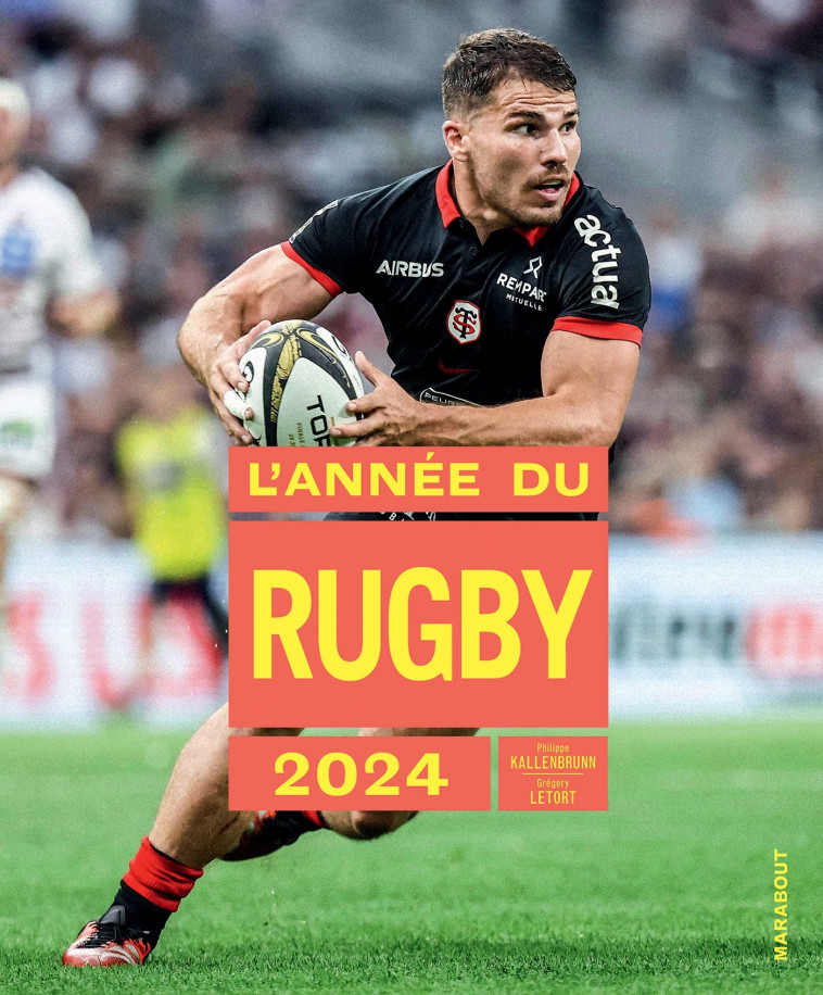 L'année du rugby 2024 - Philippe Kallenbrunn - MARABOUT