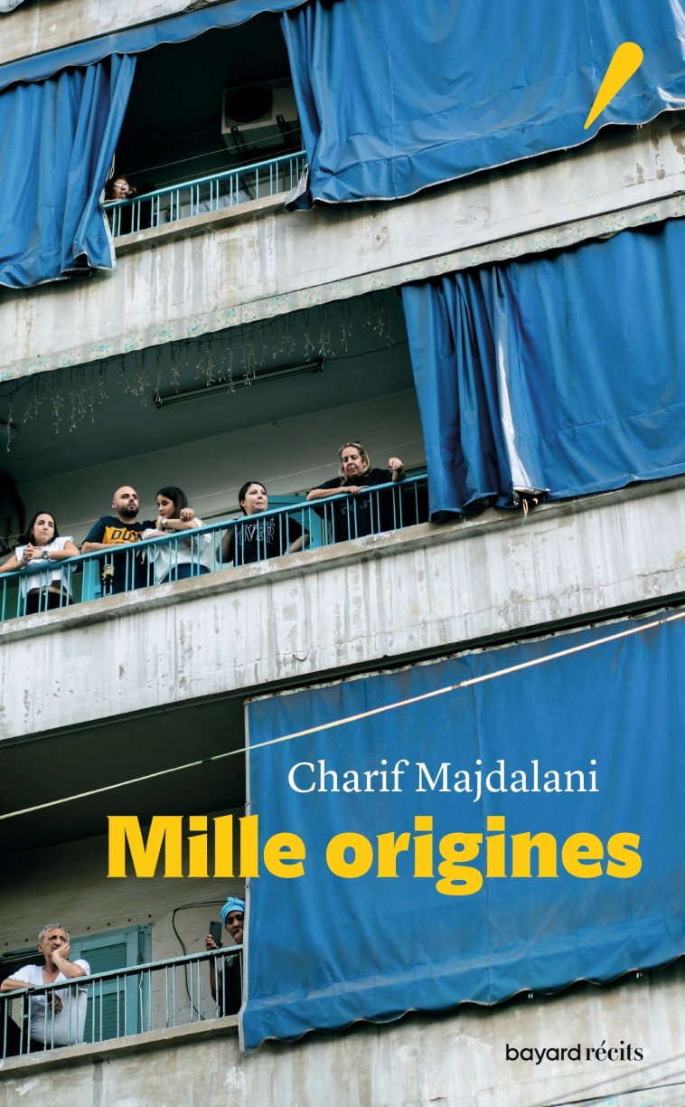 Mille origines - Charif Majdalani - BAYARD RECITS