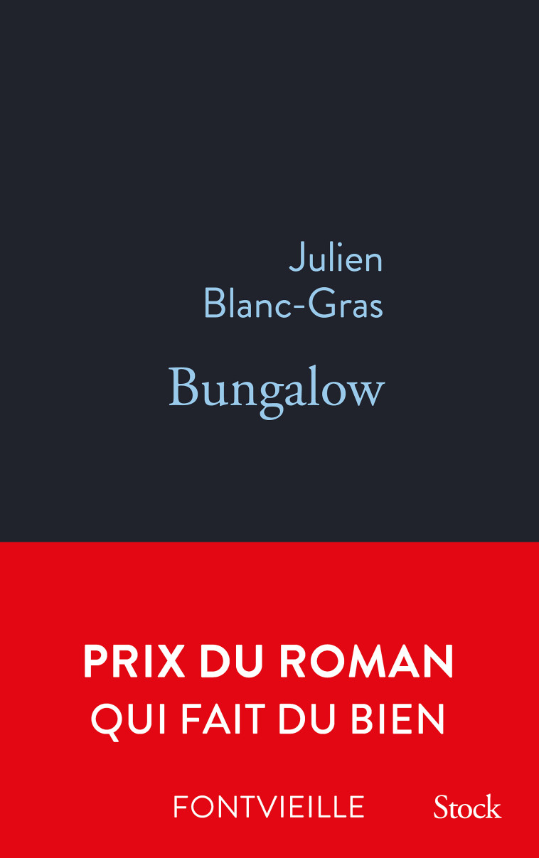 Bungalow - Julien Blanc-Gras - STOCK