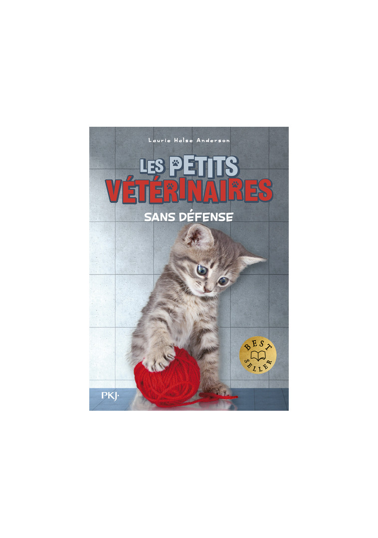 14. Les petits veterinaires : Sans defense - Laurie Halse Anderson - POCKET JEUNESSE