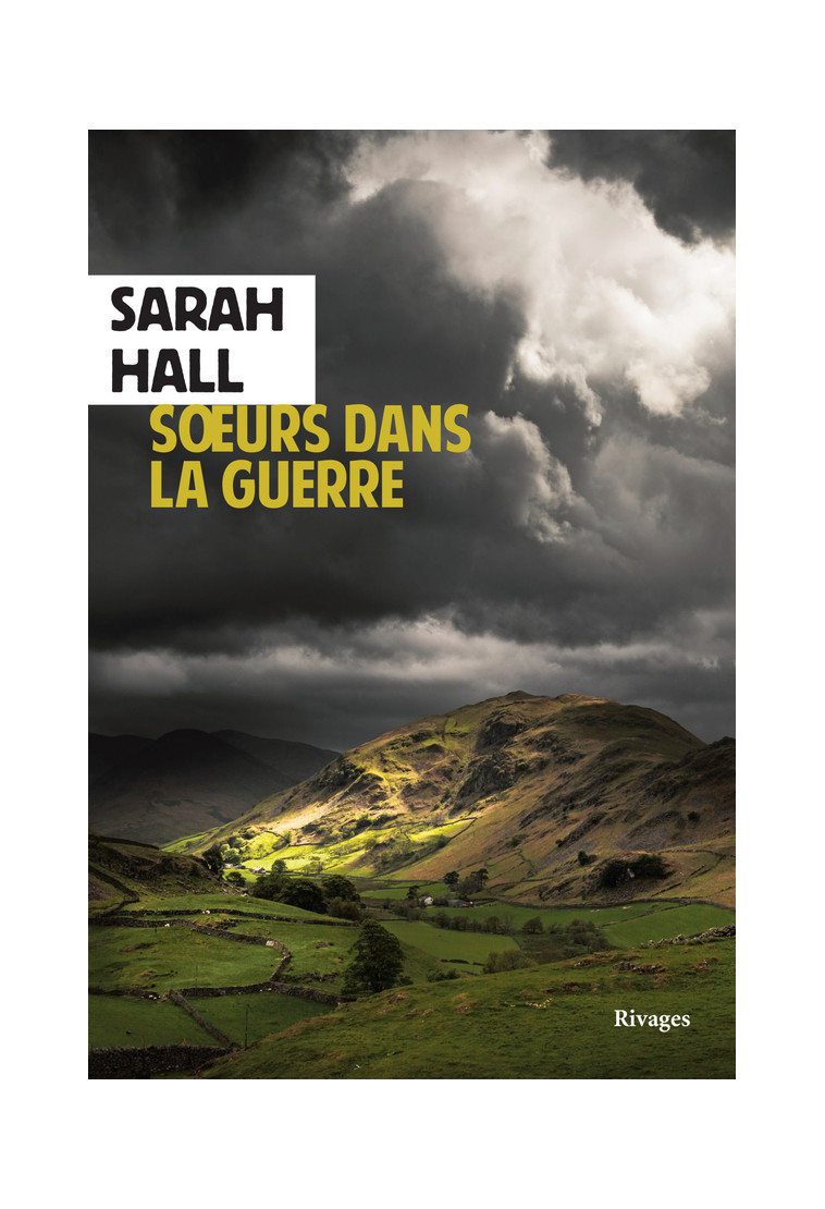 Soeurs dans la guerre - Sarah Hall, Éric Chédaille, Sarah Hall, Éric Chédaille - RIVAGES