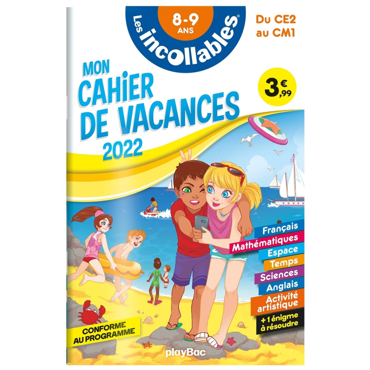 Cahier de vacances 2022 - Les incollables - Du CE2 au CM1 - 8-9 ans - XXX - PLAY BAC