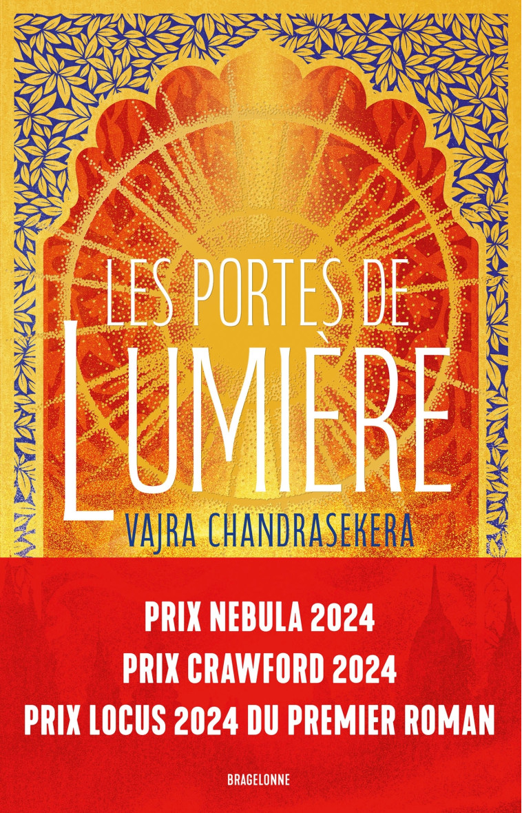 Les Portes de Lumière - Vajra Chandrasekera - BRAGELONNE