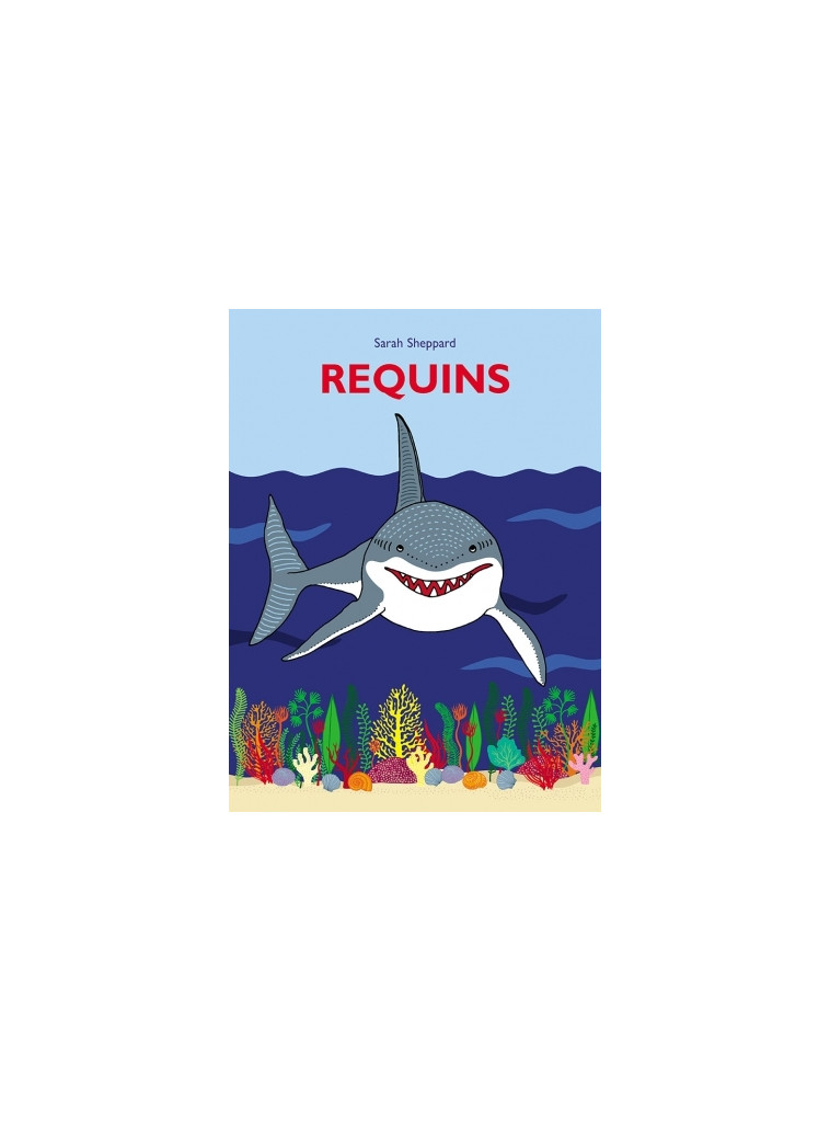 requins - Sarah Sheppard, Alain Gnaedig - EDL