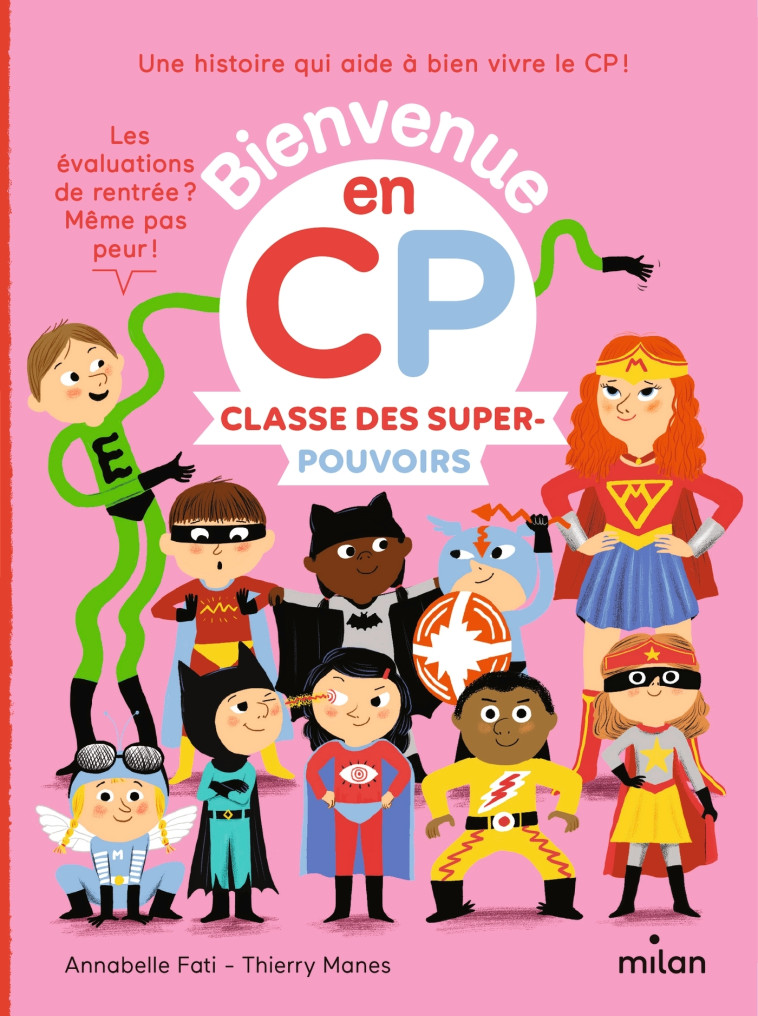 Classe des super-pouvoirs - Annabelle Fati, Thierry MANÈS, Catherine Gueguen - MILAN