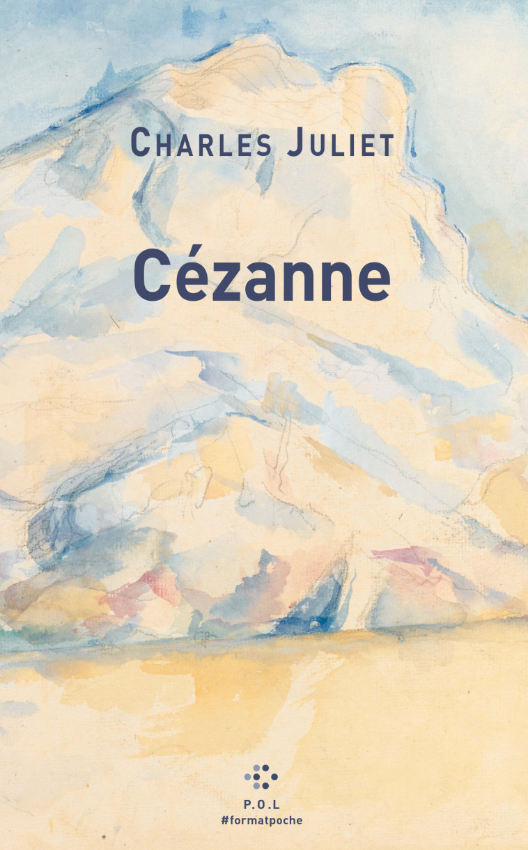 Cézanne - Charles Juliet - POL