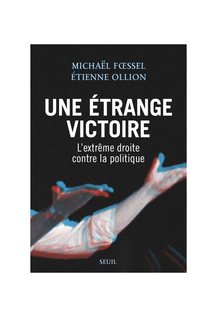 Une étrange victoire - Michaël Fssel, Etienne Ollion - SEUIL