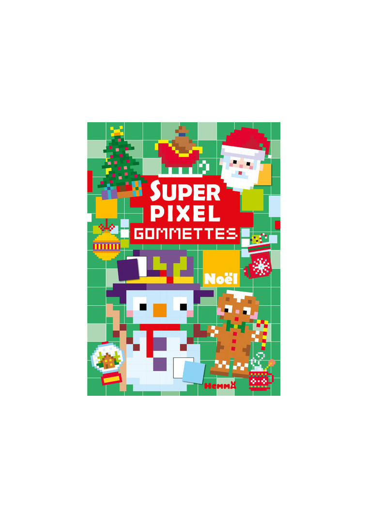 Super pixel - Gommettes - Noël - Collectif Collectif,  Collectif - HEMMA