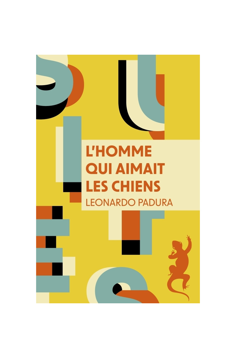 L'Homme qui aimait les chiens - Léonardo Padura - METAILIE