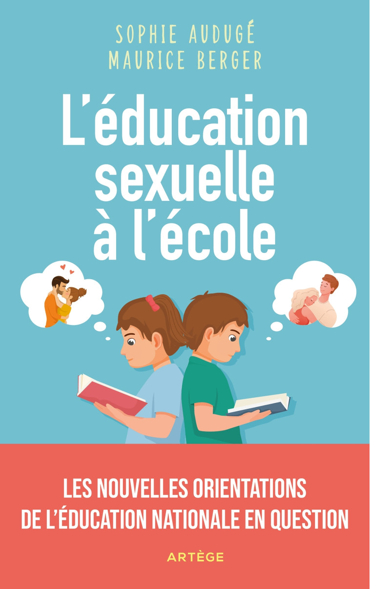 L'éducation sexuelle à l'école - Sophie Audugé, Maurice Berger - ARTEGE