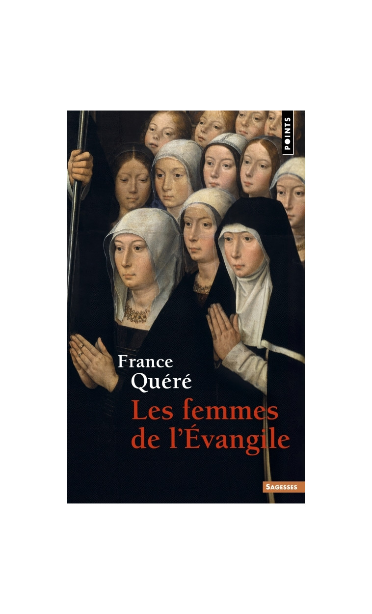 Les Femmes de l'Evangile - France Quéré - POINTS