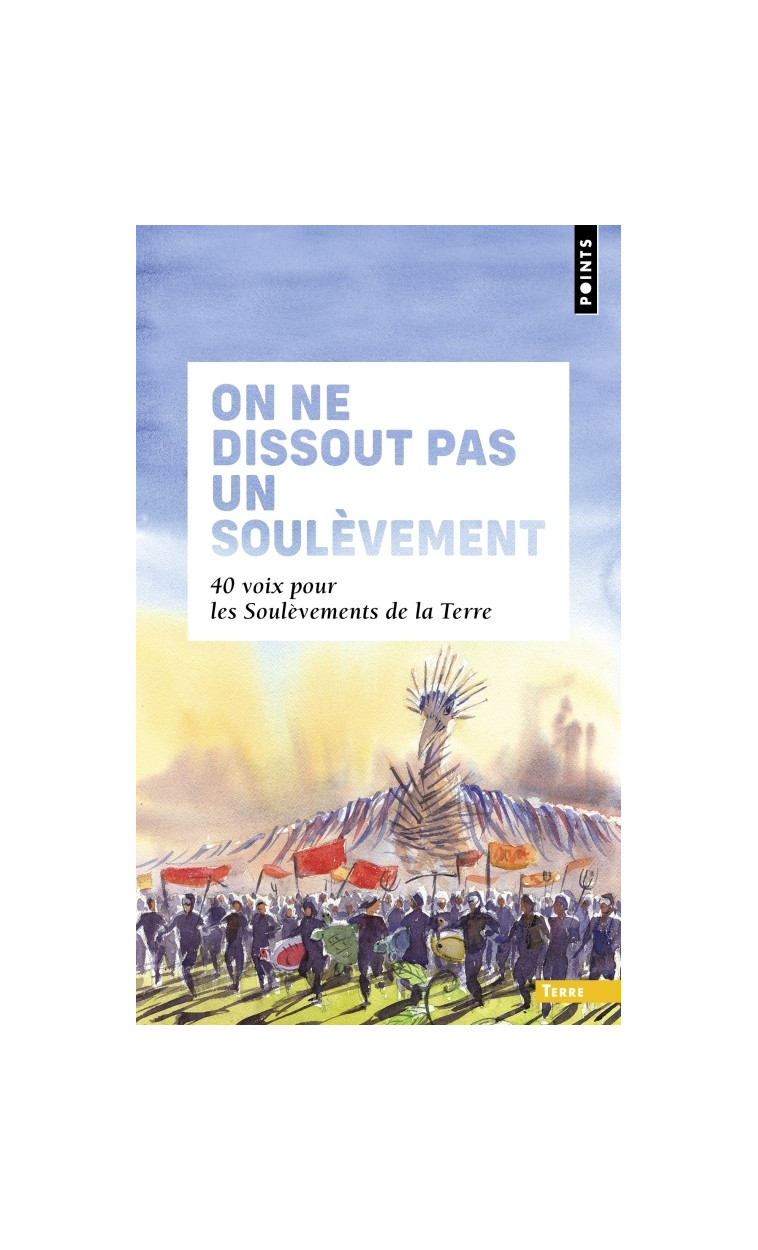 On ne dissout pas un soulèvement - Collectif Collectif,  Collectif - POINTS