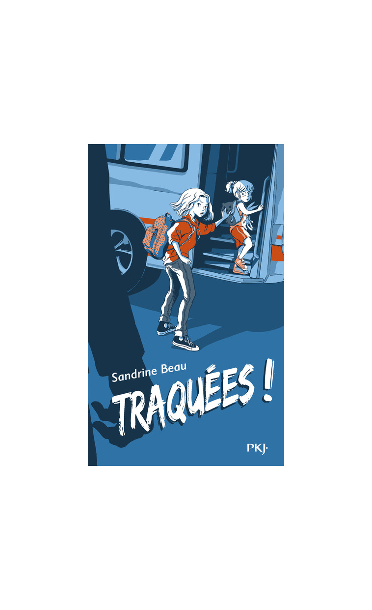 Traquées ! - Sandrine Beau - POCKET JEUNESSE