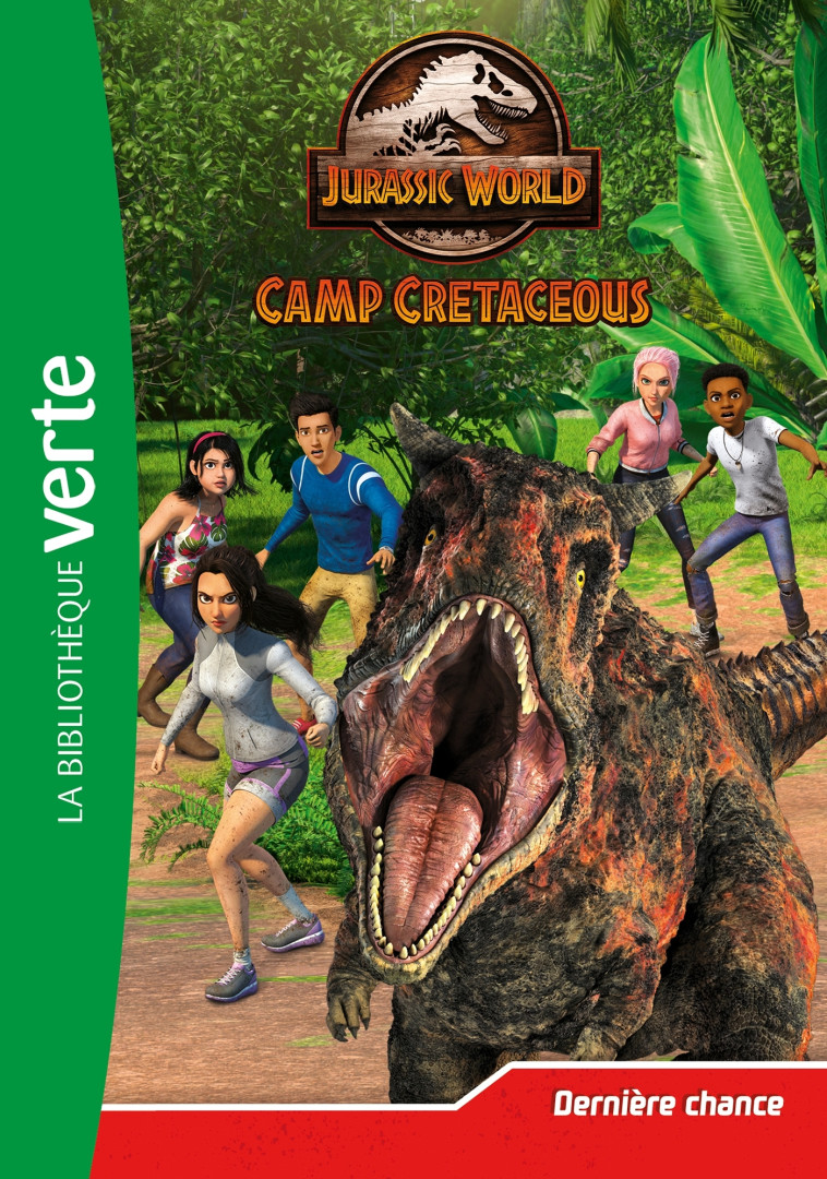 Jurassic World, la colo du crétacé 05 - Dernière chance -   - HACHETTE JEUN.