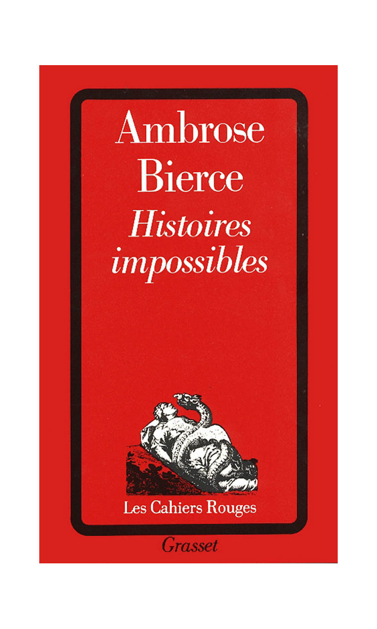 Histoires impossibles - Ambrose BIERCE - GRASSET