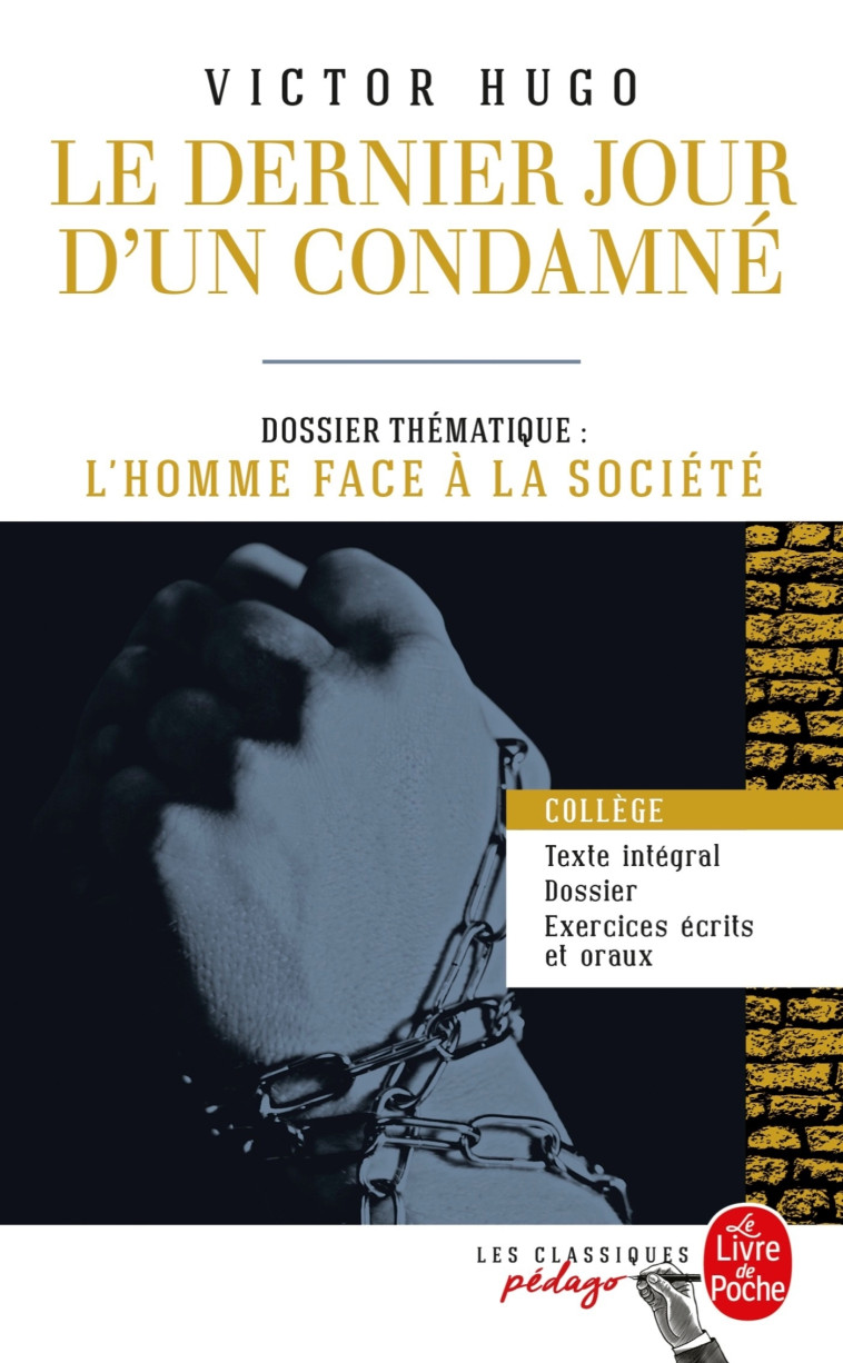 Le Dernier Jour d'un condamné (Edition pédagogique) - Victor Hugo - LGF