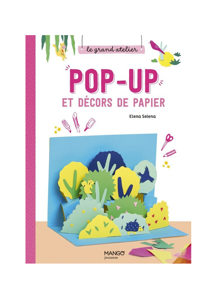 Pop-up et décors de papier - Elena Selena - MANGO