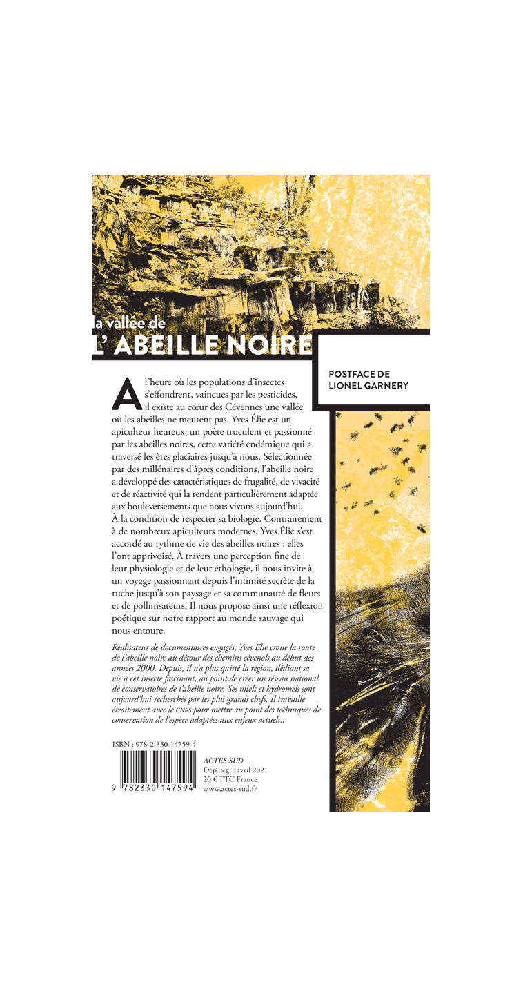 La vallée de l'abeille noire -  Yves élie, Camille Desilles-laurent, Lionel Garnery - ACTES SUD