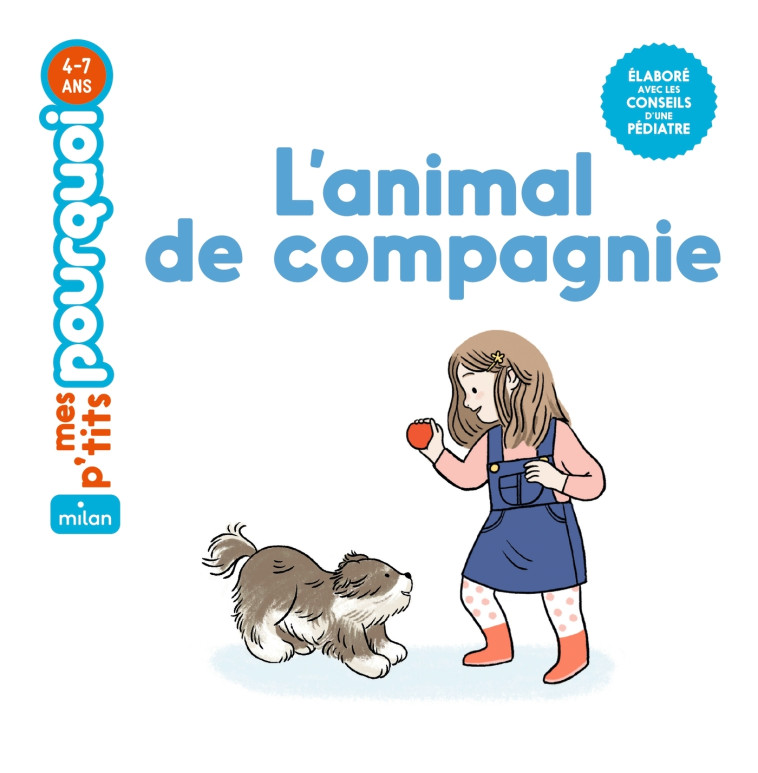 L'animal de compagnie - Agnès Cathala, Zosia Dzierzawska - MILAN