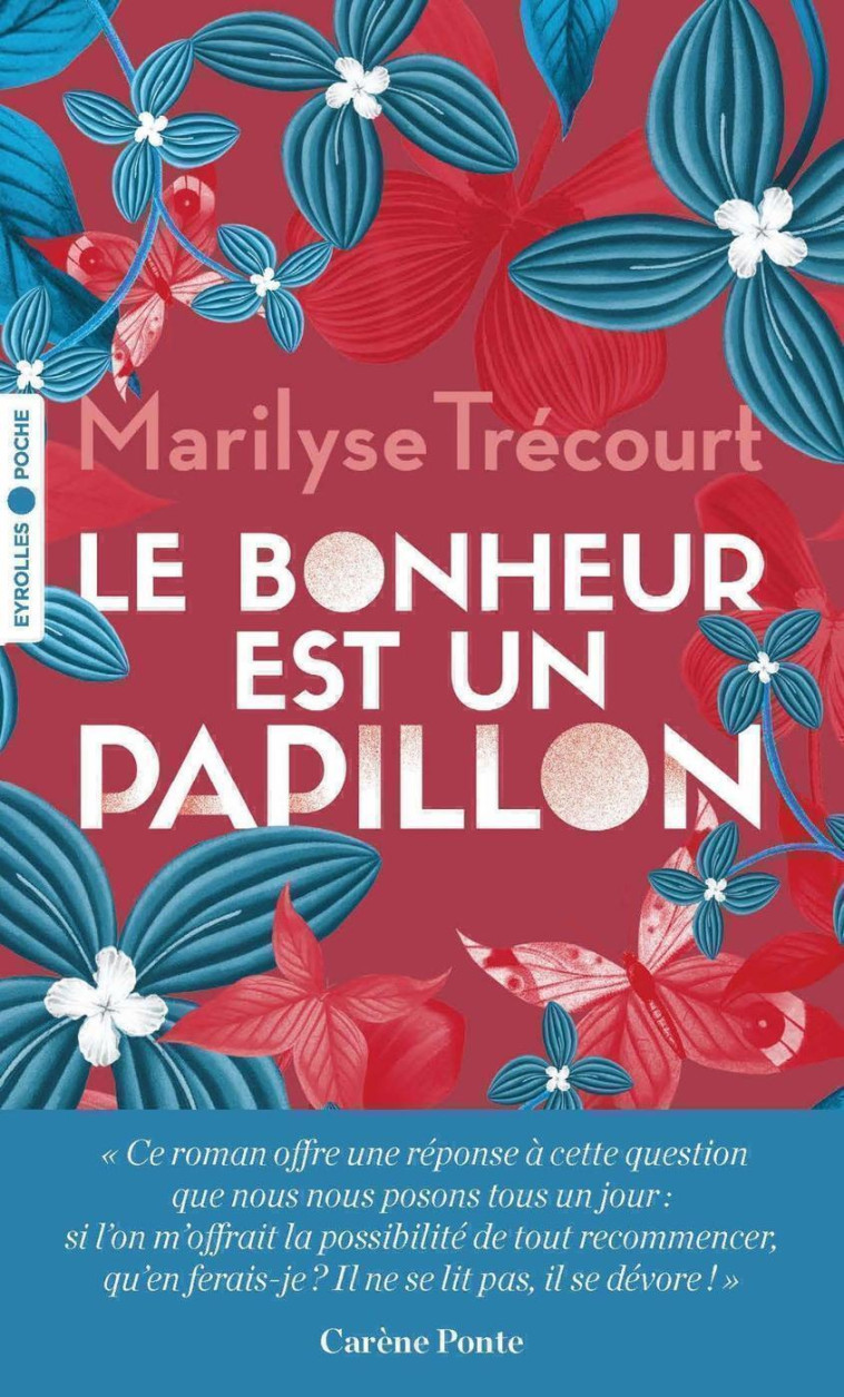 Le bonheur est un papillon - Marilyse Trécourt - EYROLLES