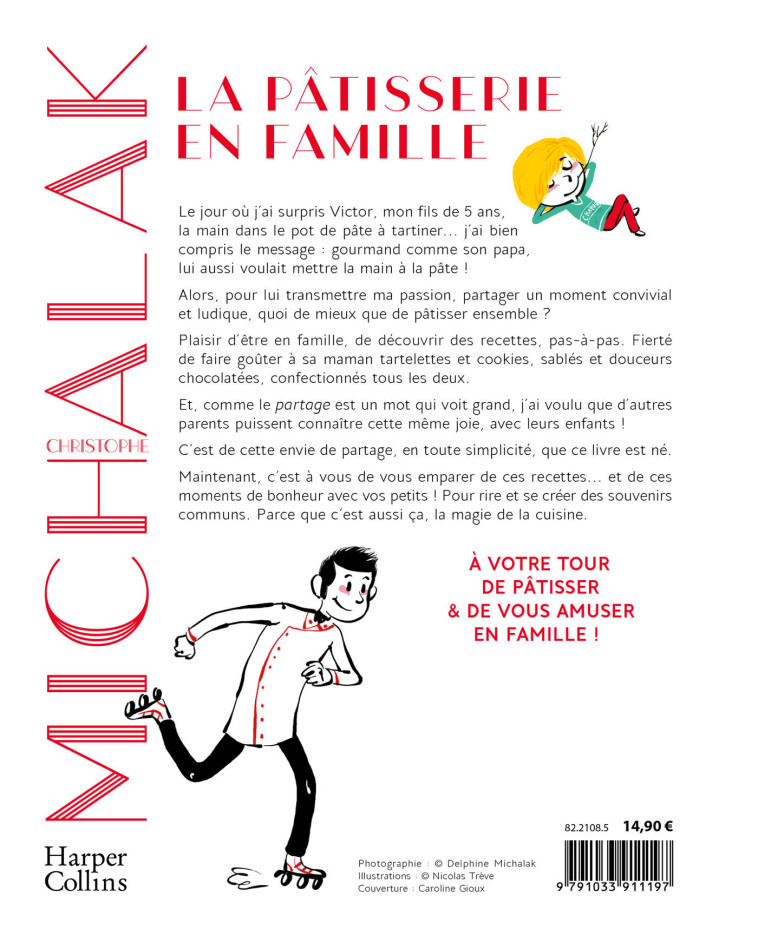 La pâtisserie en famille - Christophe Michalak - HARPERCOLLINS