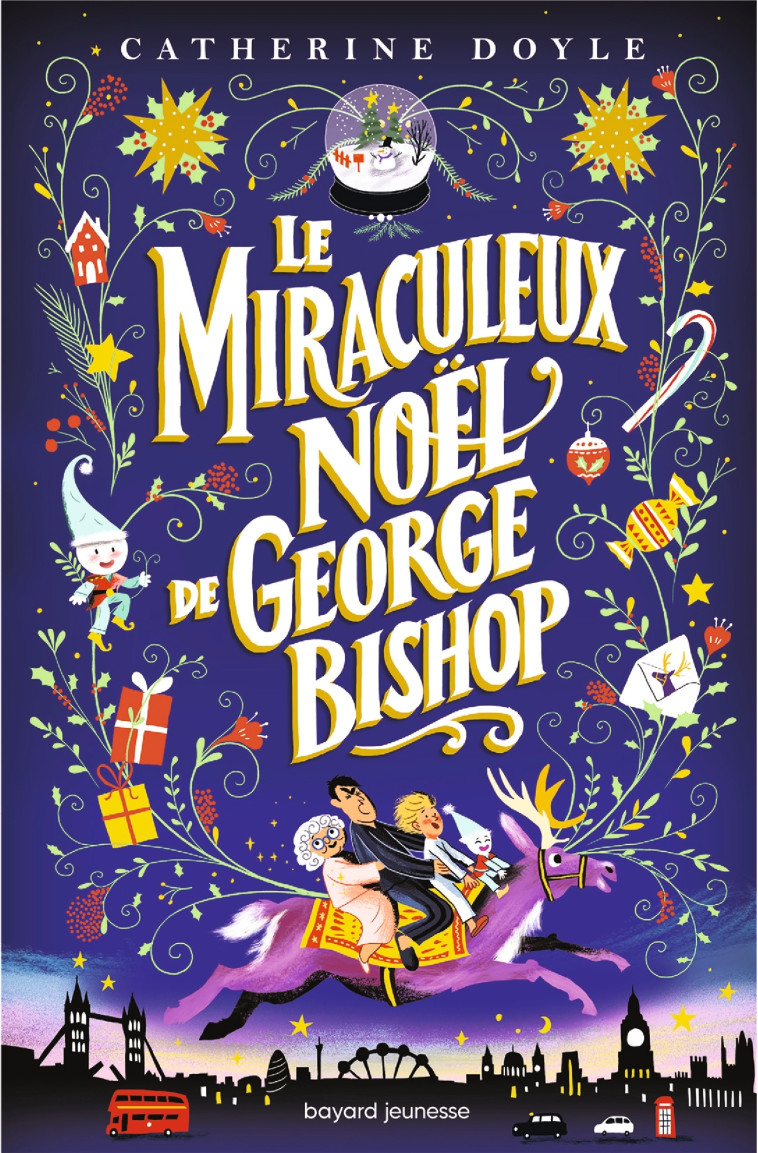 Le miraculeux Noël de George Bishop - Éric Moreau, Catherine Doyle, Antonin Faure - BAYARD JEUNESSE