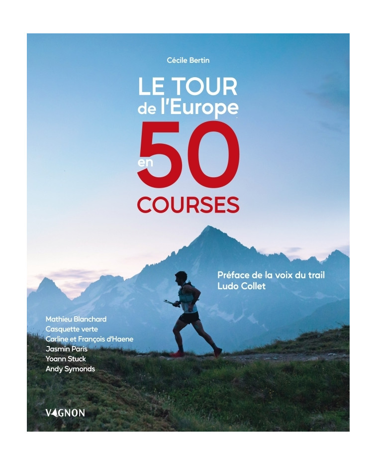 Le tour de l'Europe en 50 courses - Cécile Bertin - VAGNON