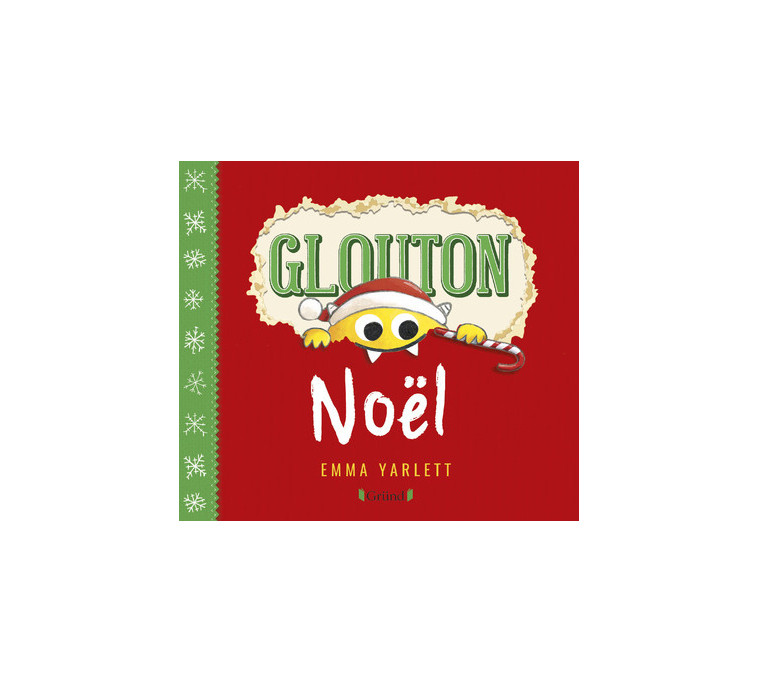 Glouton - Noël - Emma Yarlett - GRUND