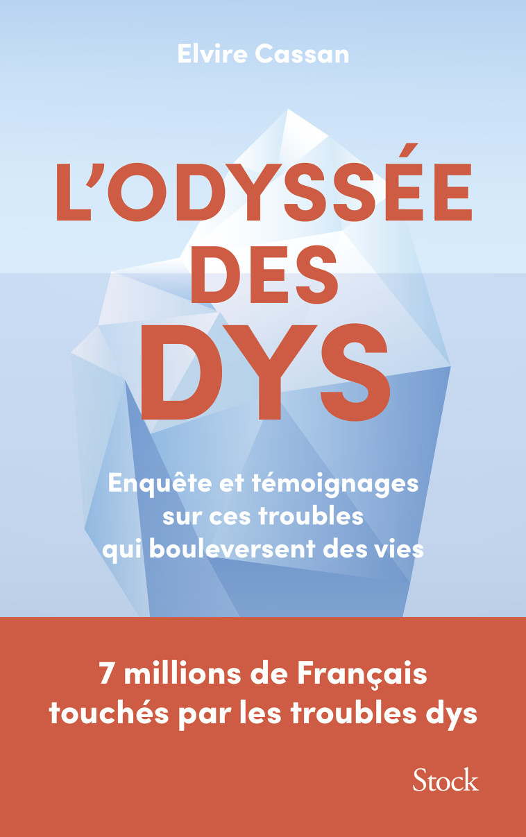 L'Odyssée des Dys - Elvire Cassan - STOCK