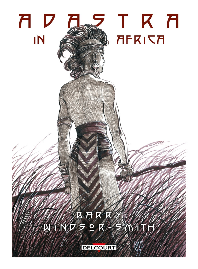 Adastra in Africa - Barry Windsor-Smith, Barry Windsor Smith - DELCOURT