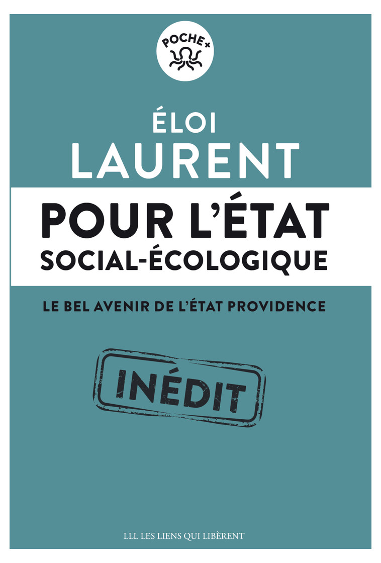 Pour l'Etat social-écologique -  LAURENT ELOI, Éloi Laurent - LIENS LIBERENT