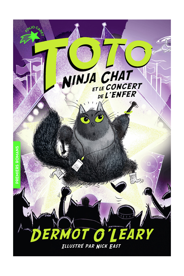 Toto Ninja chat et le concert de l'enfer - Dermot O'Leary, Nick East, Karine Chaunac - GALLIMARD JEUNE