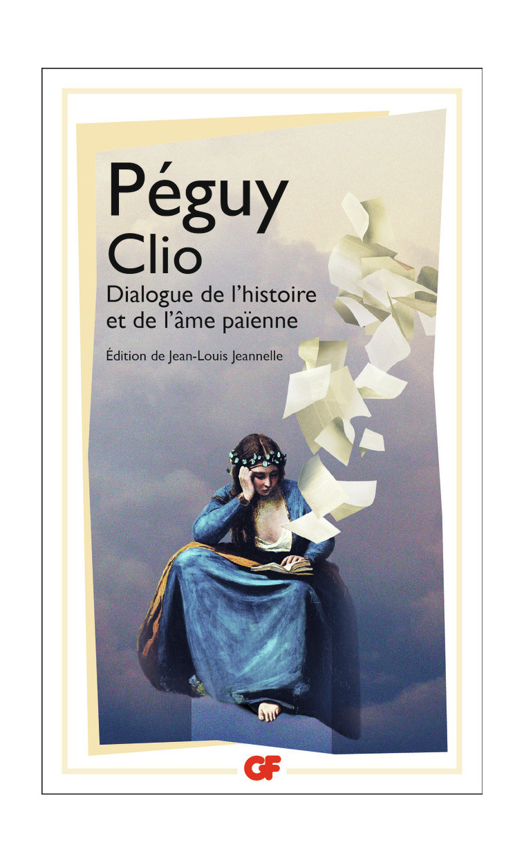 Clio - Charles PEGUY, Jean-Louis Jeannelle - FLAMMARION