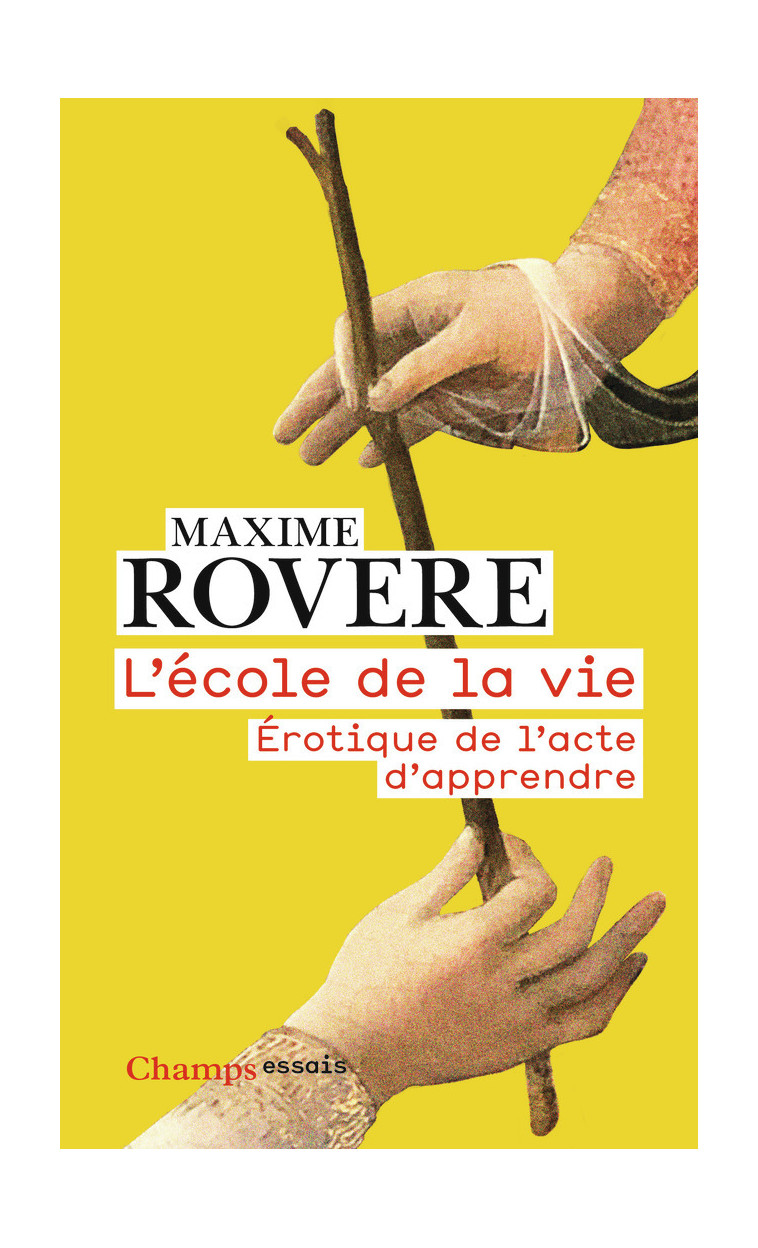 L'école de la vie - Maxime Rovere - FLAMMARION