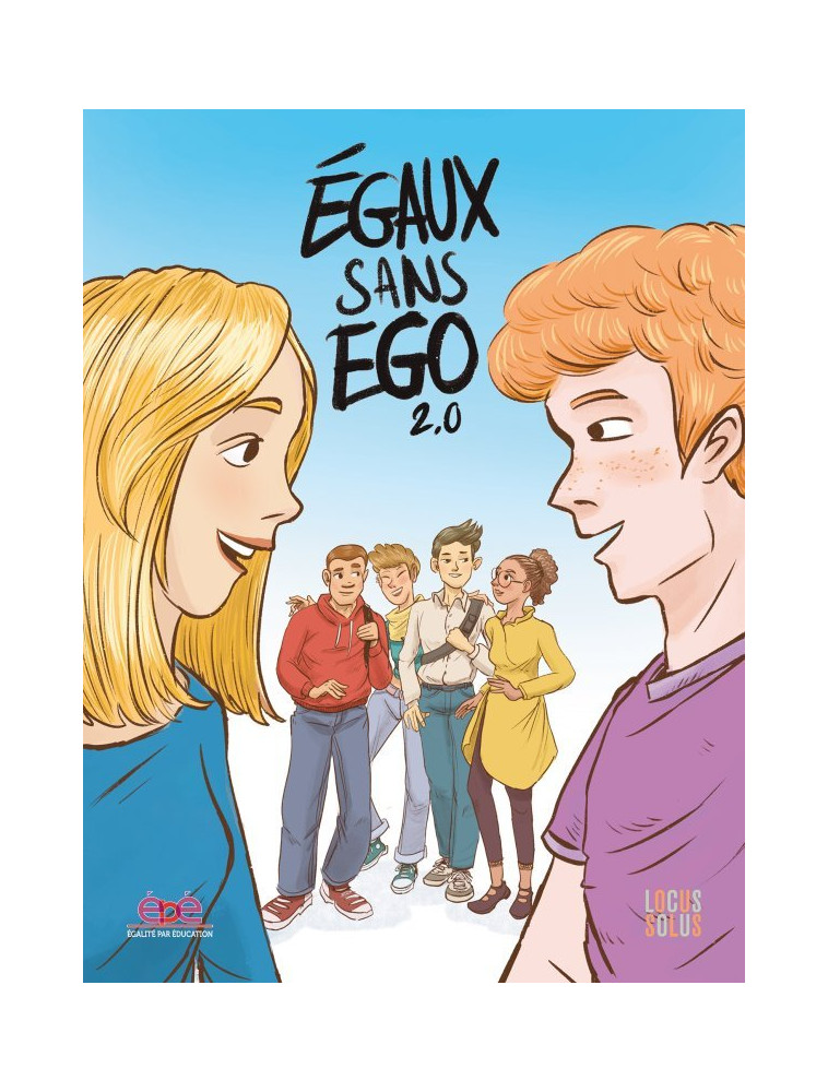 Egaux sans ego - Collectif de 5 illustrateurs.trices Collectif de 5 illustrateurs.trices, Cécile Hocquet, Tristan Pichard,  Collectif de 5 illustrateurs.trices - LOCUS SOLUS