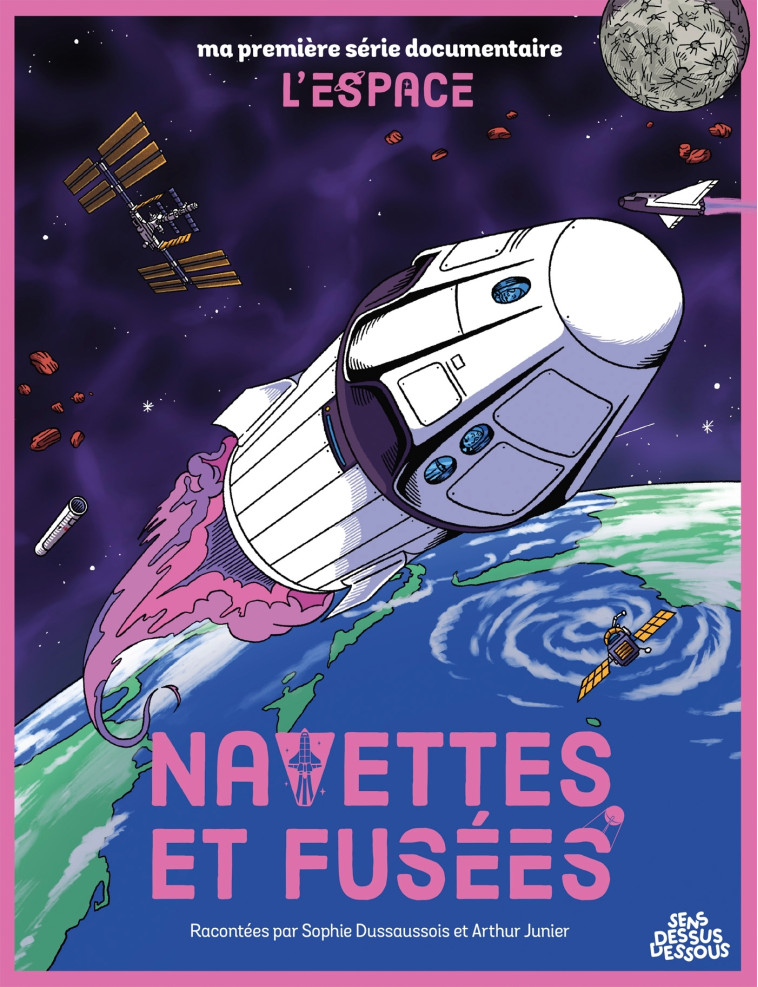 Navettes et fusées - Sophie Dussaussois, Arthur JUNIER - DESSUS DESSOUS