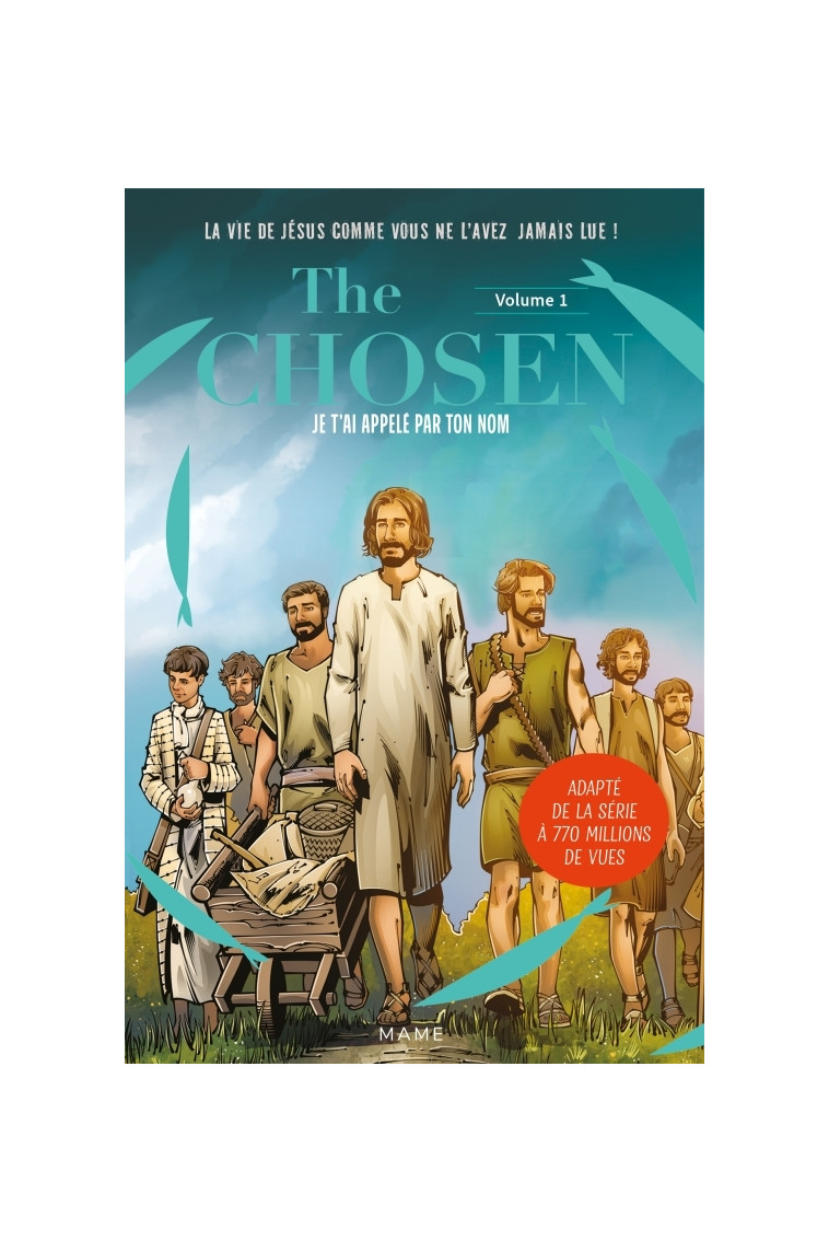 Je t'ai appelé par ton nom. The Chosen volume 1 - Dallas Jenkins, Ryan Swanson, Tyler Thompson - MAME