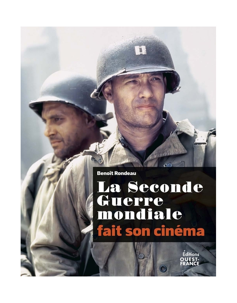 La seconde guerre mondiale fait son cinéma - Benoît Rondeau - OUEST FRANCE