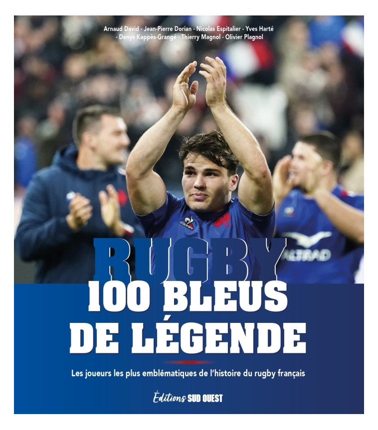 100 Bleus de légende - XXX - SUD OUEST