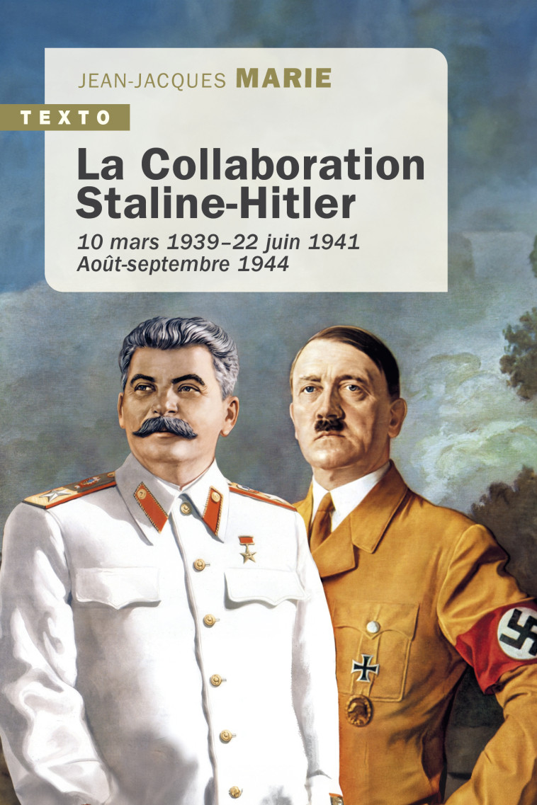 La collaboration Staline-Hitler - Jean-Jacques Marie - TALLANDIER