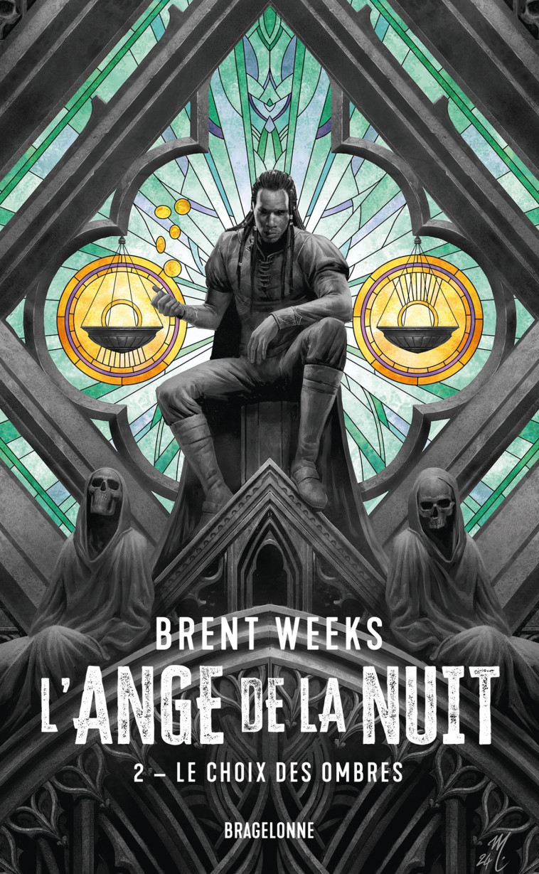 L'Ange de la Nuit, T2 : Le Choix des ombres - Brent Weeks, Olivier Debernard - BRAGELONNE