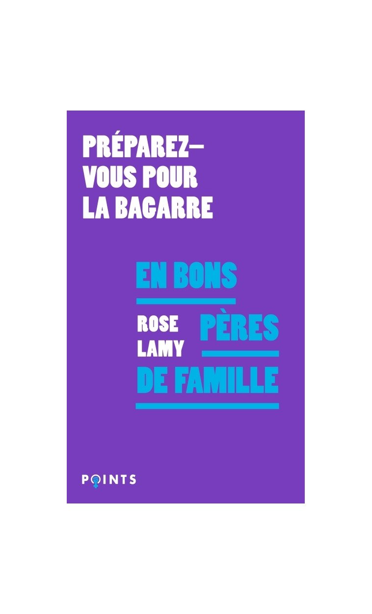 En bons pères de famille - Rose Lamy - POINTS