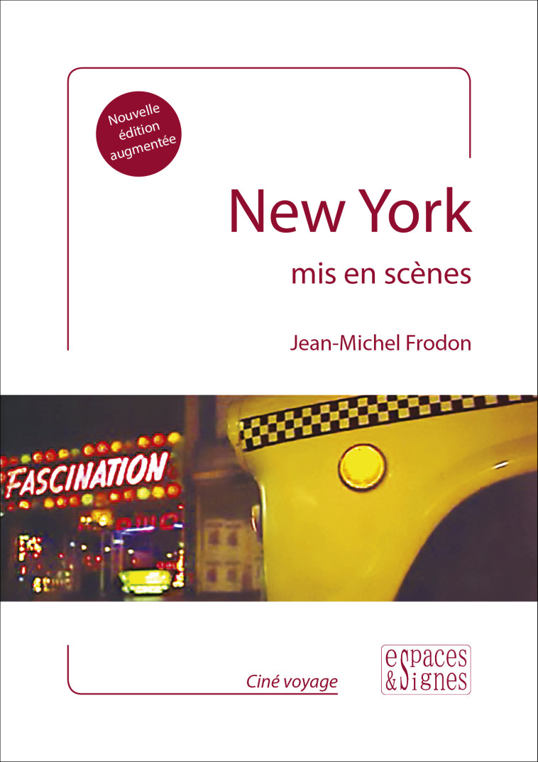 New York mis en scènes - Jean-Michel Frodon - ESPACES SIGNES