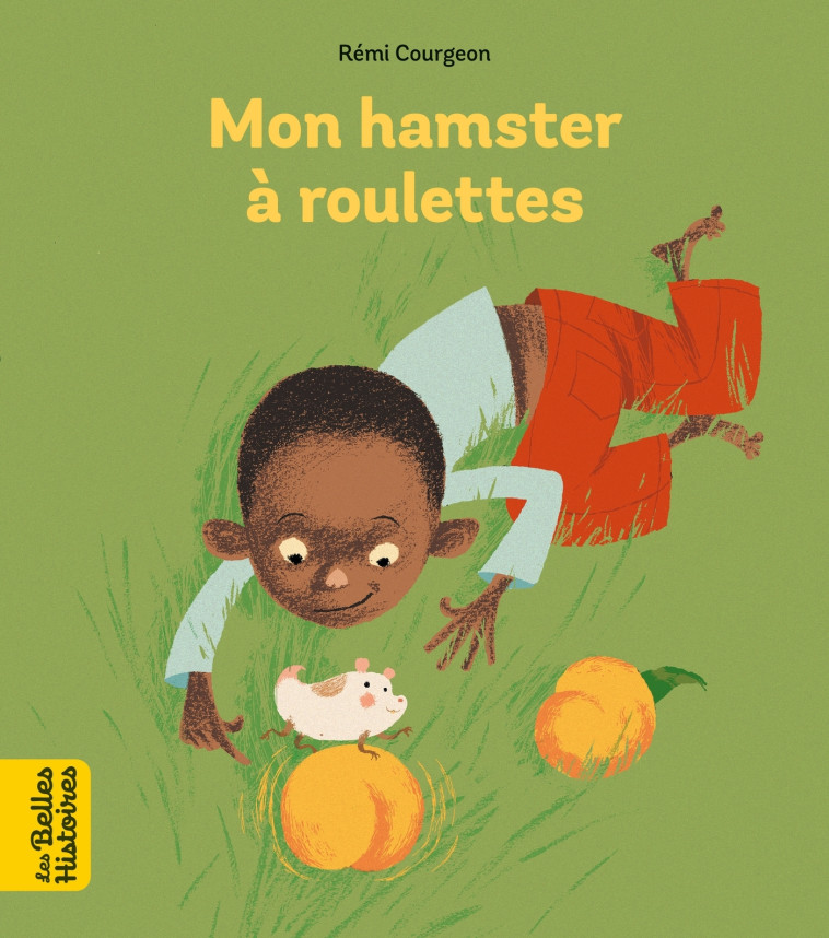 Mon hamster à roulettes - Rémi Courgeon - BAYARD JEUNESSE