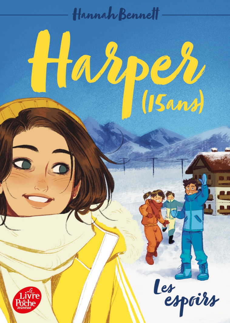 Harper (15 ans) - Tome 3 - Hannah Bennett - POCHE JEUNESSE