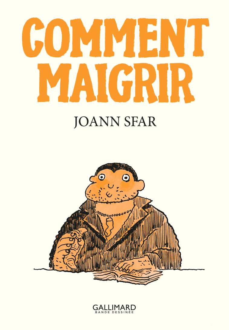 Comment maigrir - Joann Sfar - GALLIMARD BD