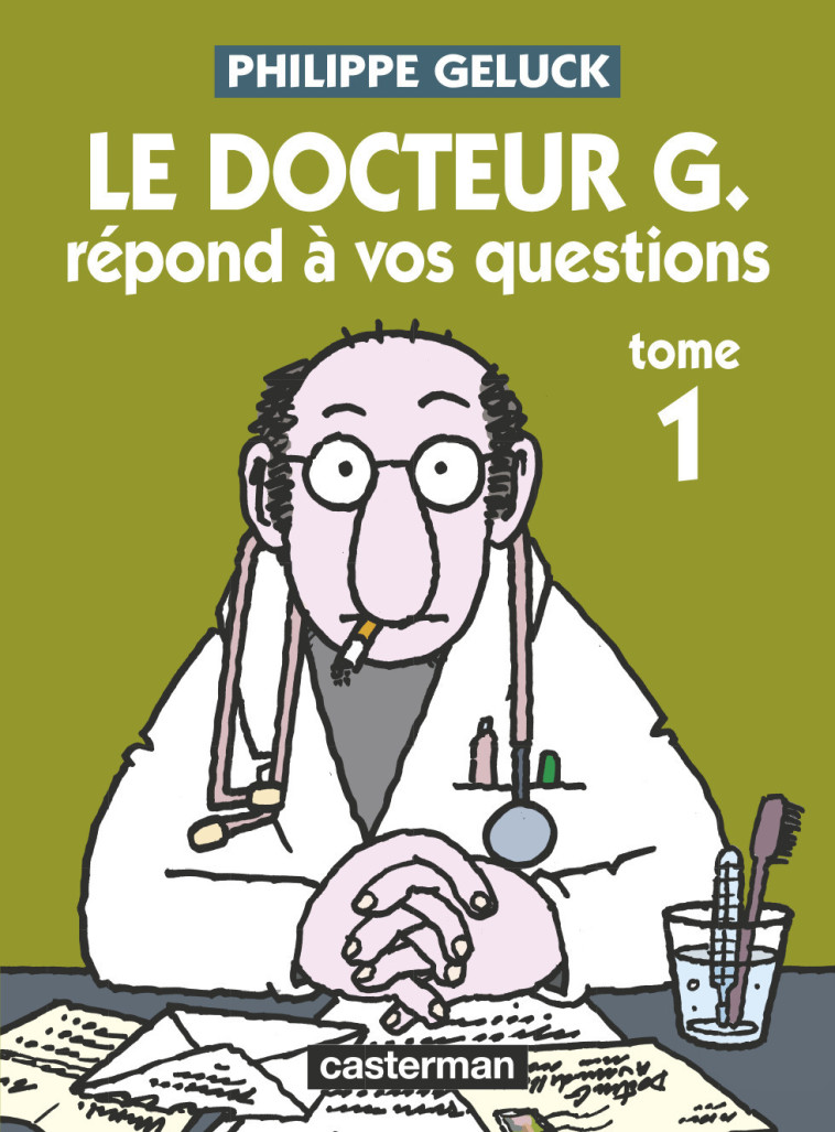 Le Docteur G. répond à vos questions - Philippe Geluck - CASTERMAN