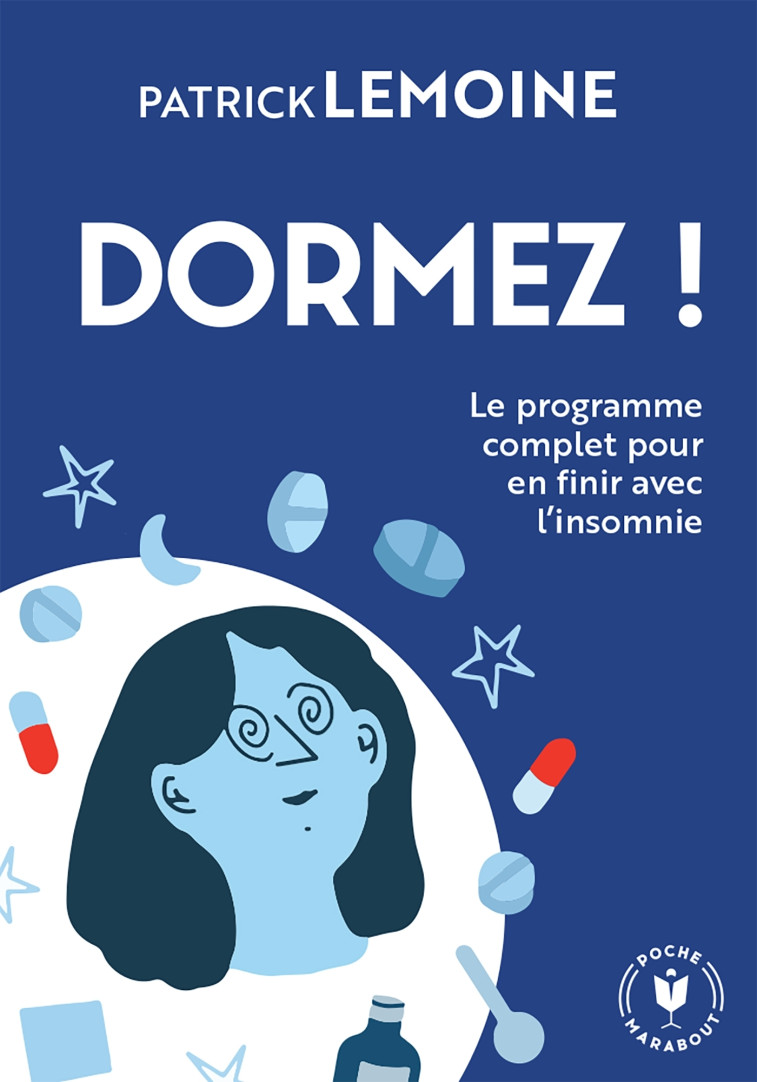 Dormez ! - Patrick Lemoine, Dr Patrick Lemoine - MARABOUT